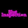 Slut Inspection's Profile'