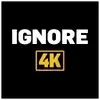 Ignore4k's Profile'