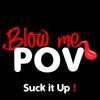 Best Blow Me POV videos