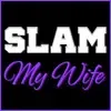 Slam My Wife's Profile'