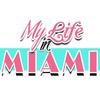 Best My Life In Miami videos